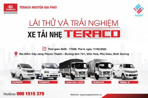 [CHƯƠNG TRÌNH LÁI THỬ TẠI TERACO NGUYÊN GIA PHÁT] - TẶNG NGAY CHỈ VÀNG - ƯU ĐÃI 100% LPTB